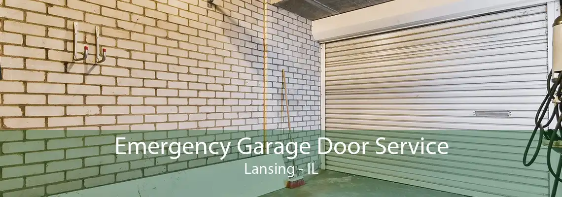 Emergency Garage Door Service Lansing - IL