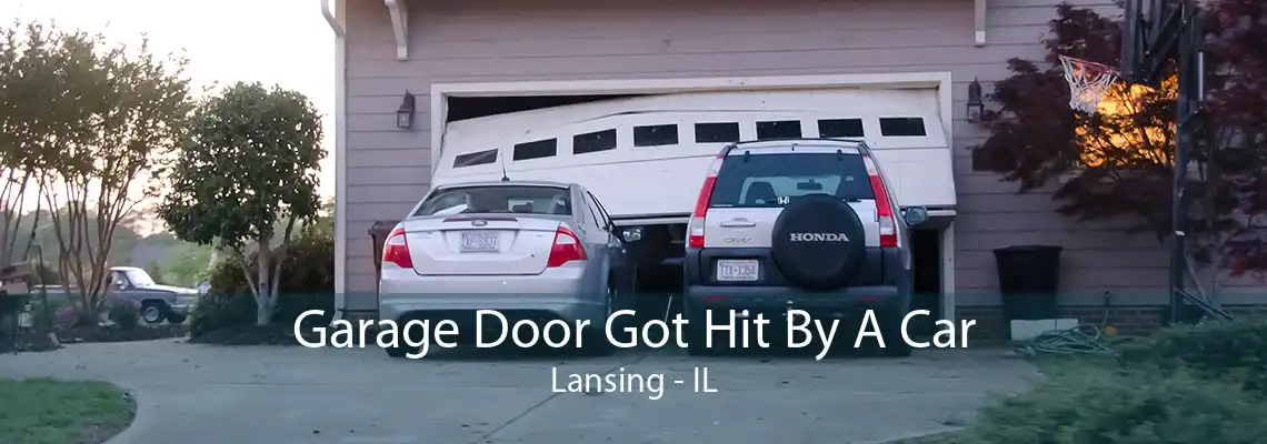 Garage Door Got Hit By A Car Lansing - IL