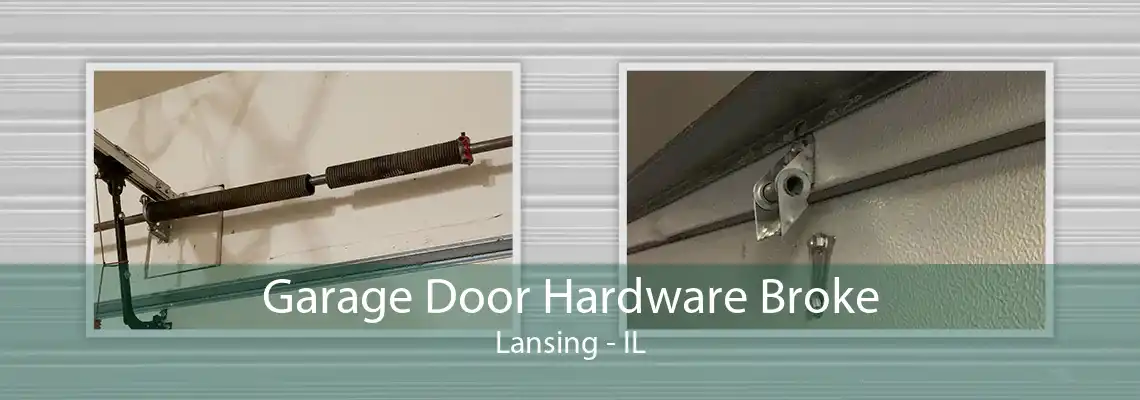 Garage Door Hardware Broke Lansing - IL