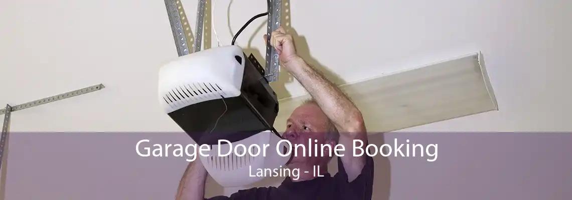 Garage Door Online Booking Lansing - IL