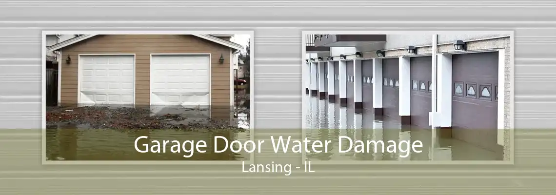 Garage Door Water Damage Lansing - IL