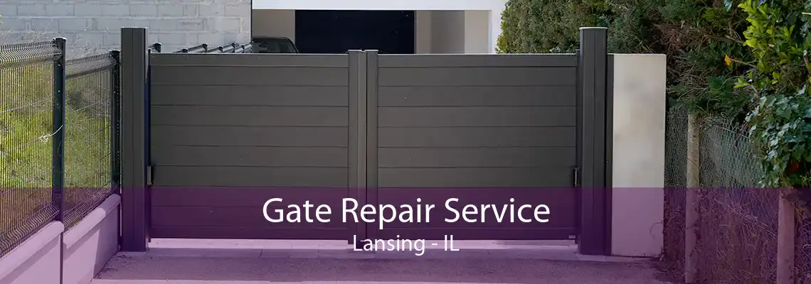 Gate Repair Service Lansing - IL