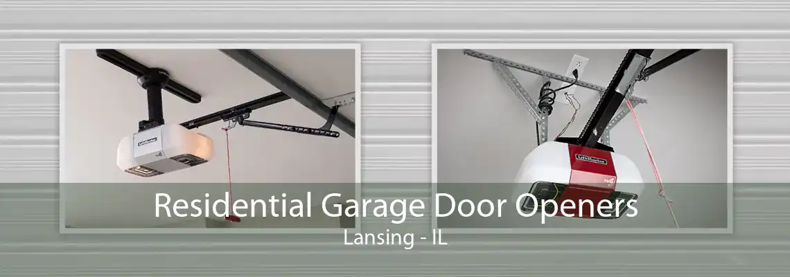 Residential Garage Door Openers Lansing - IL