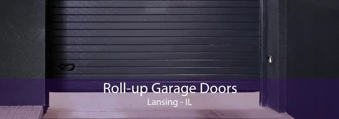 Roll-up Garage Doors Lansing - IL